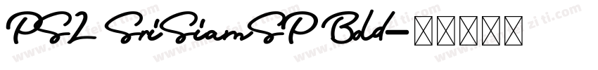 PSL SriSiamSP Bold字体转换
